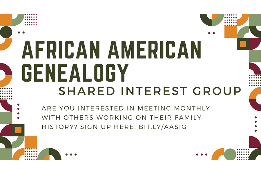 African American Genealogy SIG
